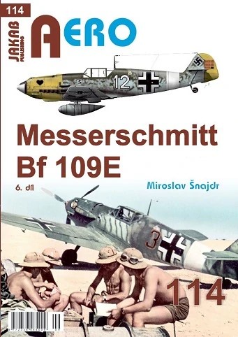 Publ. AERO - Messerschmitt Bf 109E (CZ text) Vol.6